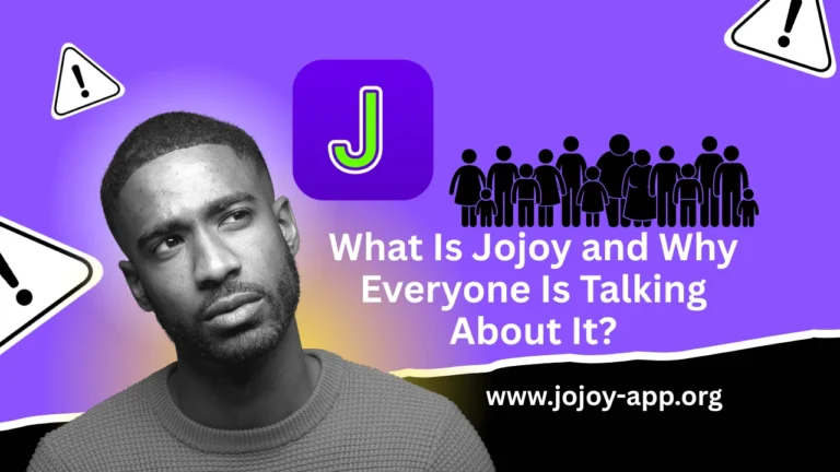What Is Jojoy and Why Everyone Is Talking About It?
